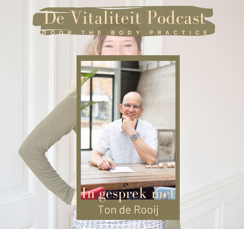De Vitaliteit Podcast Ton de Rooij